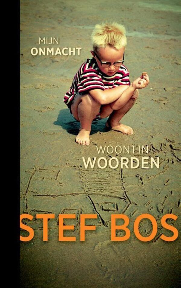Mijn Onmacht Woont In Woorden